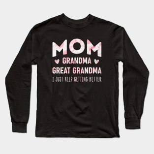 Mom Grandma Great Grandma Long Sleeve T-Shirt